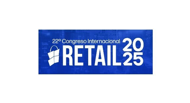 22° Congreso Internacional de Retail 2025